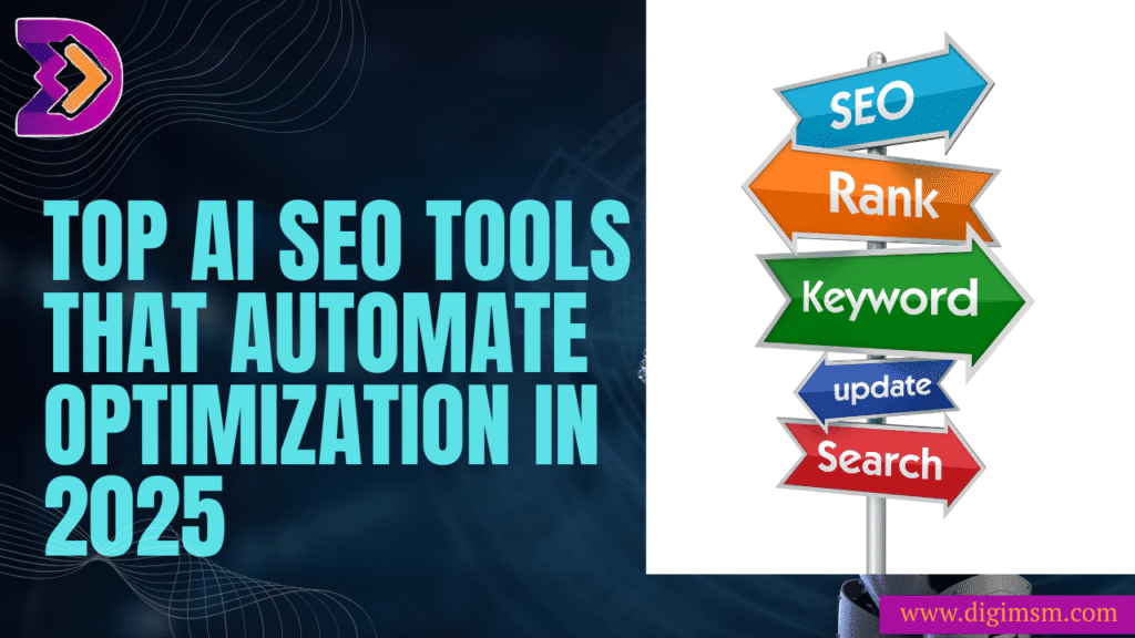 Top AI SEO Tools That Automate Optimization in 2025